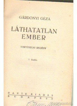 Gárdonyi Géza - Láthatatlan ember Gárdonyi Géza - Láthatatlan ember, Budapest 0 antikvár könyv