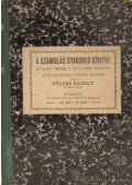 Földes Károly - A számolás gyakorló könyve