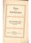 Dosztojevszkij, Fjodor Mihajlovics - Bűn és bűnhődés I-II. kötet egyben