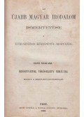 Vörösmarty Mihály,Bessenyei György - Az újabb magyar irodalom ismertetése a XVIII. század közepétől mostanig