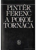 Pintér Ferenc - A pokol tornáca