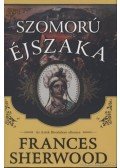 Sherwood, Frances - Szomorú éjszaka