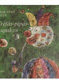 Páskándi Géza - Tréfás-pipás-kupakos