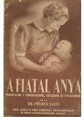 Dr. Földes Lajos - A fiatal anya