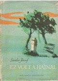 Sándor József - Ez volt a hajnal