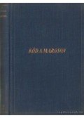 Barabás Gyula - Köd a Maroson I-II. kötet egyben