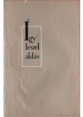 Túrmezei Erzsébet - Így leszel áldás
