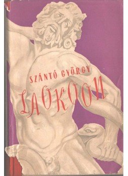 Szántó György - Laokoon Szántó György - Laokoon, Budapest 1957 antikvár könyv