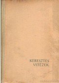 Stefan Heym - Keresztesvitézek