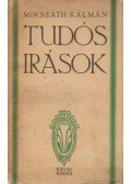 Mikszáth Kálmán - Tudós írások