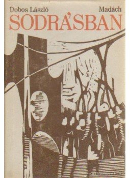 Dobos László - Sodrásban Dobos László - Sodrásban, Budapest 1984 antikvár könyv
