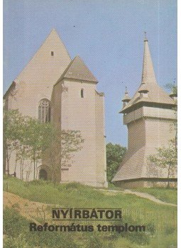 Rappai Zsuzsa - Nyírbátor - Református templom, Budapest 1980 antikvár könyv