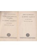 John Galsworthy - Vénasszonyok nyara / A bíró előtt I-II. kötet