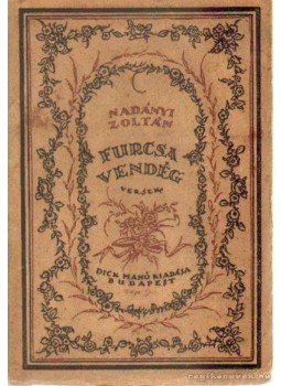 Nadányi Zoltán - Furcsa vendég Nadányi Zoltán - Furcsa vendég, Budapest 1921 antikvár könyv