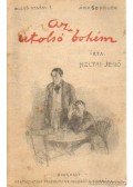Heltai Jenő - Az utolsó bohém