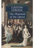 Gaston Leroux - The Phantom of the Opera