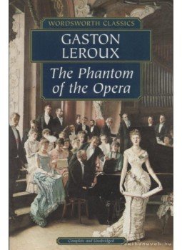 Gaston Leroux - The Phantom of the Opera Gaston Leroux - The Phantom of the Opera, 1995 antikvár könyv