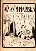 Vízváry Mariska - Vízvári Mariska szakácskönyve