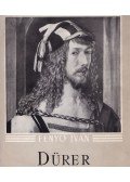 Fenyő Iván - Dürer
