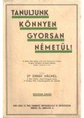 Dr. Ernst Hackel - Tanuljunk könnyen gyorsan németül!