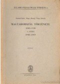 Nagy József,Szántó Imre,Dr. Nagy István - Magyarország története 1848-1948 I. füzet