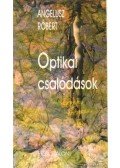 Angelusz Róbert - Optikai csalódások