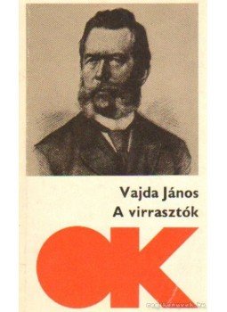 Vajda János - A virrasztók Vajda János - A virrasztók, Budapest 1973 antikvár könyv