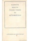Radnóti Miklós - Radnóti Miklós összes versei és műfordításai