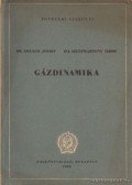 Gruber József,Ifj. Szentmártony Tibor - Gázdinamika