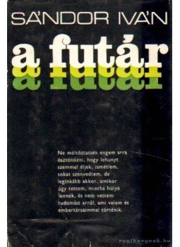 Sándor Iván - A futár Sándor Iván - A futár, Budapest 1975 antikvár könyv