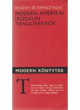 Sükösd Mihály, Takács Ferenc - Regény és tapasztalat Sükösd Mihály, Takács Ferenc - Regény és tapasztalat, Budapest 1978 antikvár könyv