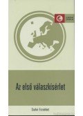 Szalai Erzsébet - Az első válaszkísérlet