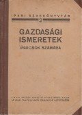 Puky Ferenc Dr.,Kozmutza Pál Dr.,Fábián Menyhért - Gazdasági ismeretek iparosok számára