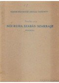 Brenner Erzsébet - Női ruha szabás-szakrajz