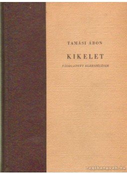 Tamási Áron - Kikelet Tamási Áron - Kikelet, 0 antikvár könyv