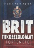 Harrington, Stuart - A brit titkosszolgálat története