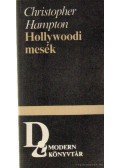 Hampton, Christopher - Hollywoodi mesék