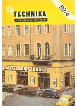 Aba Iván - Új Technika 82/4, Budapest 1982 antikvár könyv