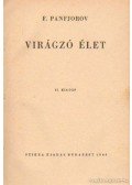 Panfjorov, F. - Virágzó élet