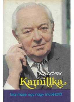 Sas György - Kamillka Sas György - Kamillka, Budapest 1988 antikvár könyv