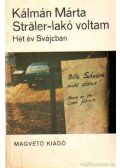 Kálmán Márta - Sträler-lakó voltam