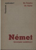 Siptár Ernő,Vargha Károly - Német társalgási zsebkönyv