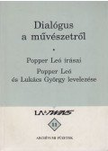 Popper Leó,Lukács György - Dialógus a művészetről