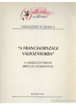 Arday Lajos - A franciaországi változásokra Arday Lajos - A franciaországi változásokra, Budapest 1993 antikvár könyv