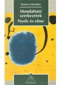 Chomsky, Noam - Mondattani szerkezetek / Nyelv és elme
