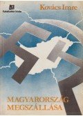 Kovács Imre - Magyarország megszállása
