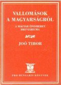 Joó Tibor - Vallomások a magyarságról