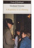Graham Greene - A Kapitány és az ellenség