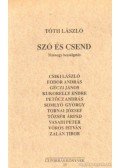 Tóth László - Szó és csend