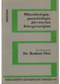 Rudnai Otto - Mikrobiológia-parazitológia; Járványtan; Közegészségtan